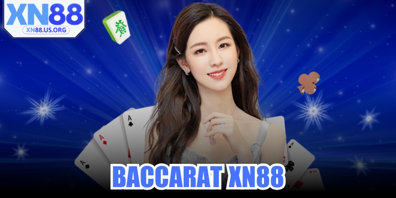 Baccarat XN88