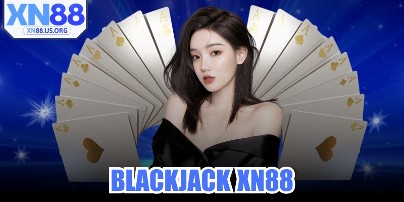 Blackjack XN88