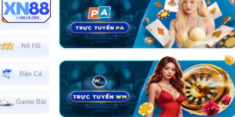 Danh mục game casino XN88 tinh tế trong từng lựa chọn
