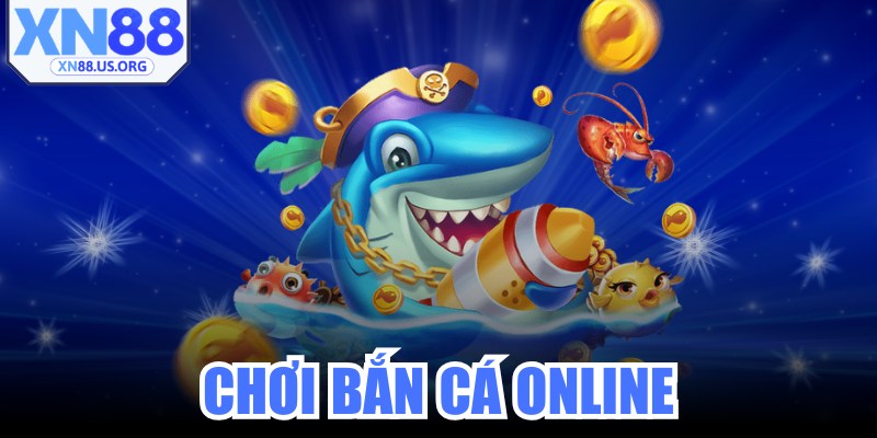 Chơi Bắn Cá Online