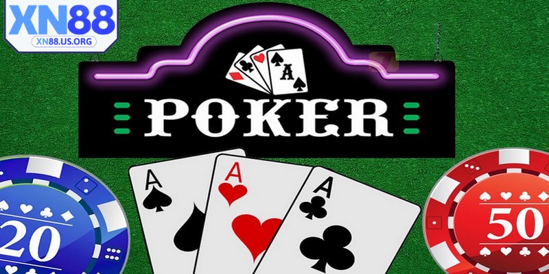 Luật chơi cơ bản trong poker XN88
