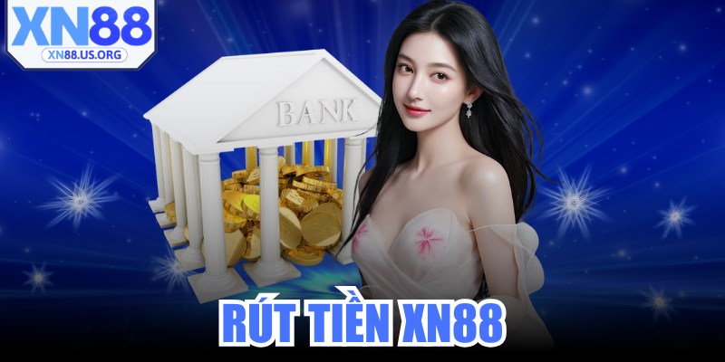 Rút Tiền XN88